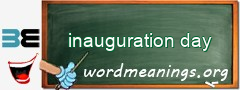 WordMeaning blackboard for inauguration day